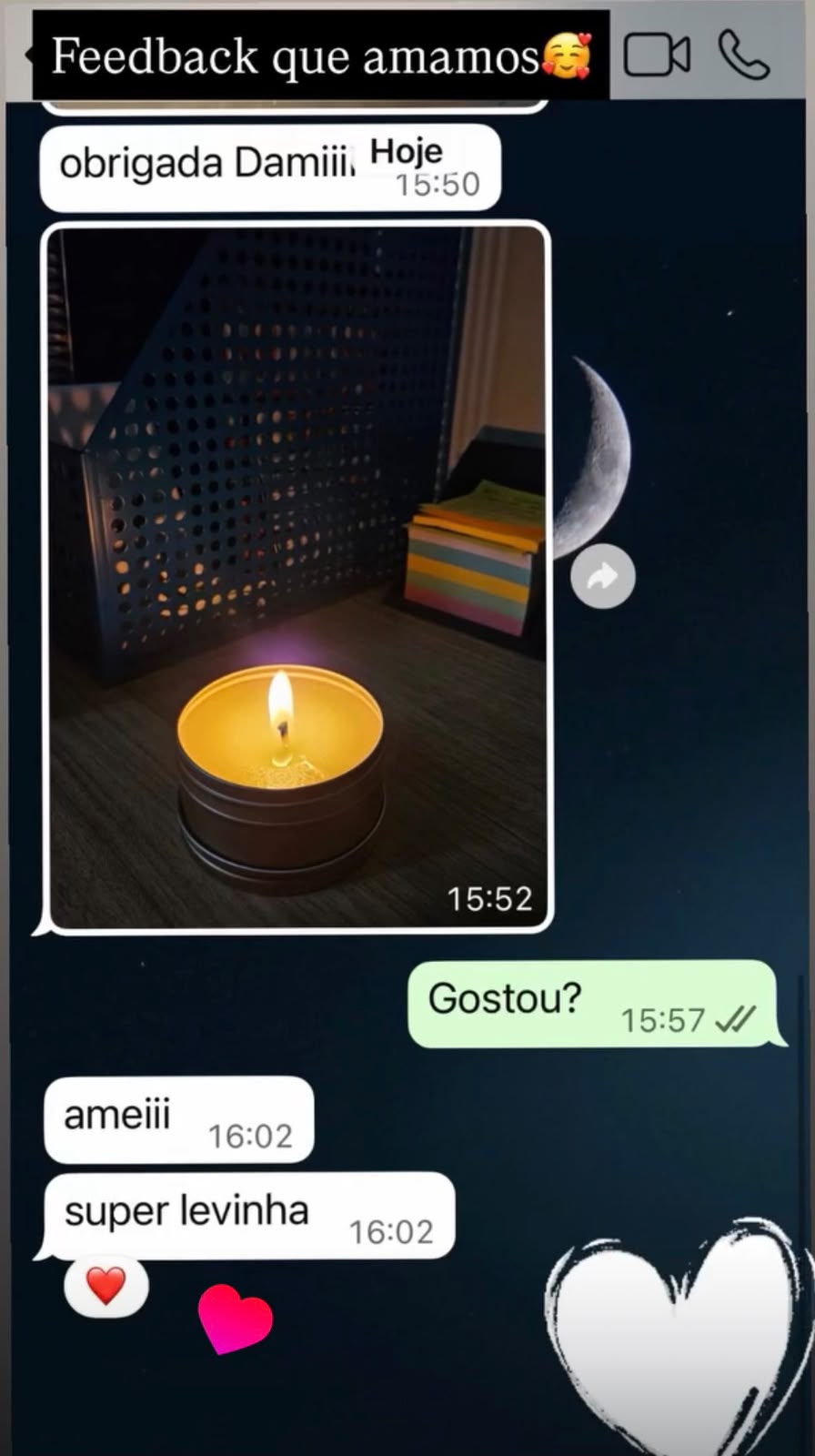 Cliente mostra a vela acesa e diz que amou.